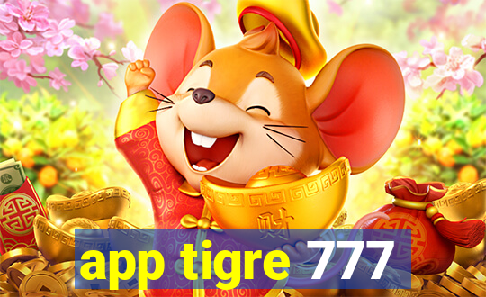 app tigre 777