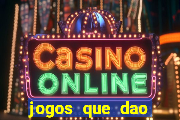 jogos que dao dinheiro para jogar