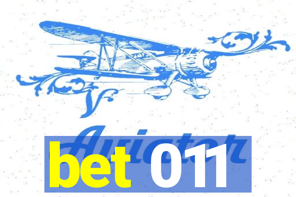 bet 011