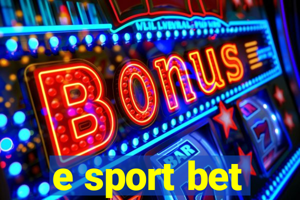 e sport bet