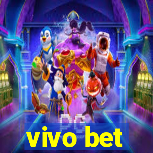 vivo bet