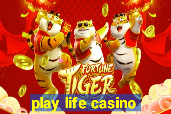 play life casino