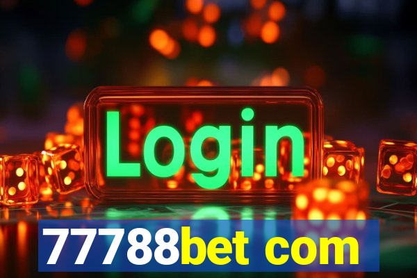 77788bet com