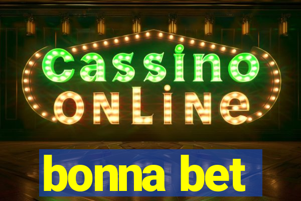 bonna bet