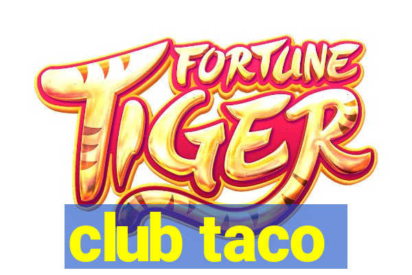 club taco