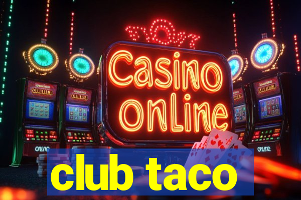 club taco