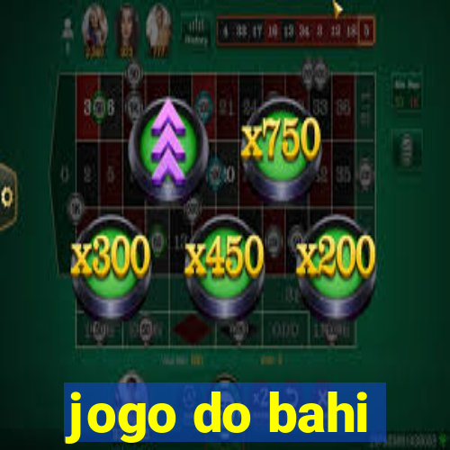 jogo do bahi