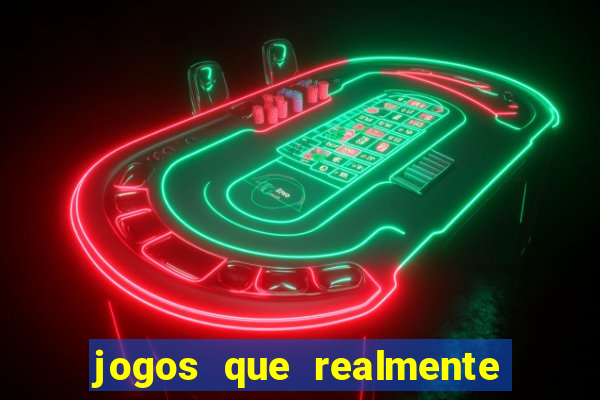 jogos que realmente est?o pagando