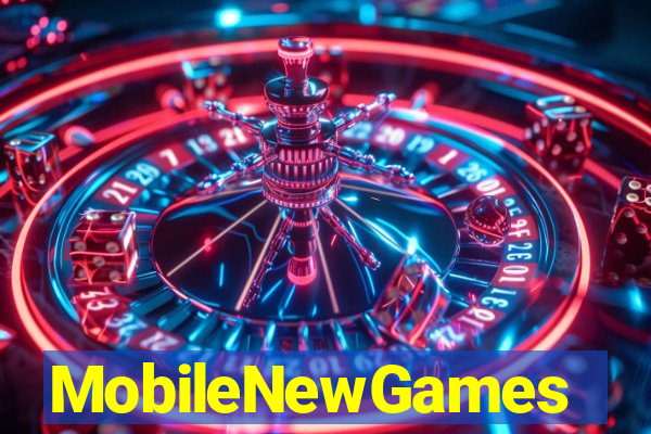 MobileNewGames