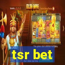 tsr bet