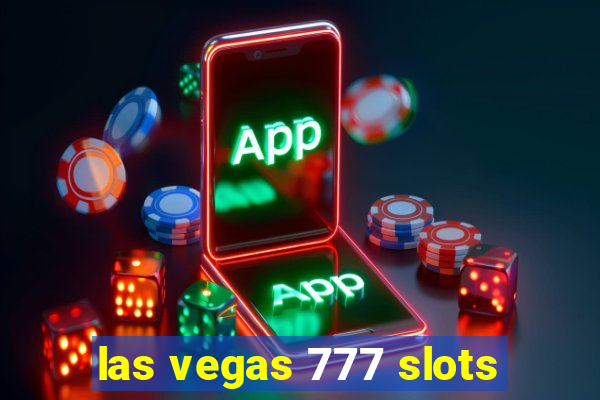 las vegas 777 slots