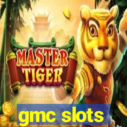 gmc slots