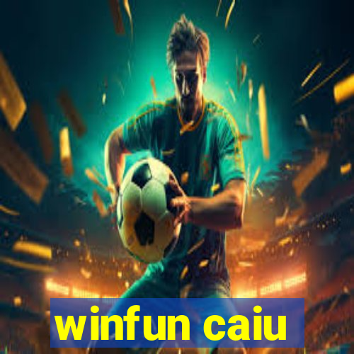 winfun caiu