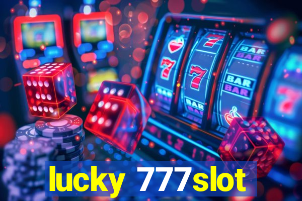 lucky 777slot