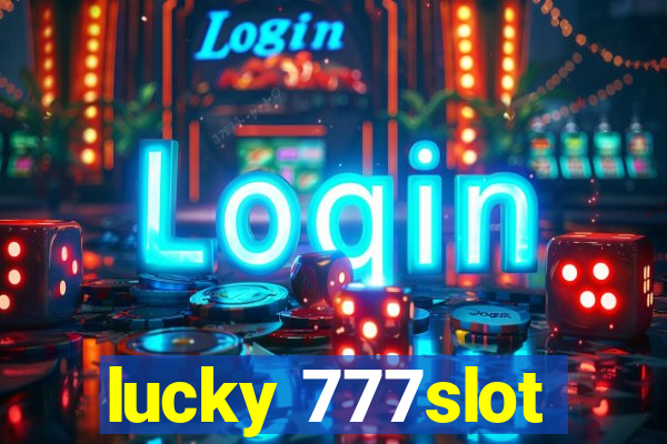 lucky 777slot