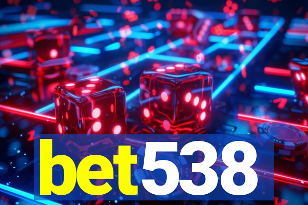 bet538