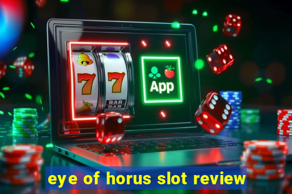 eye of horus slot review