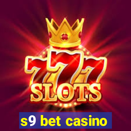 s9 bet casino