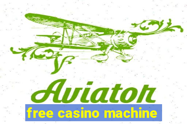 free casino machine