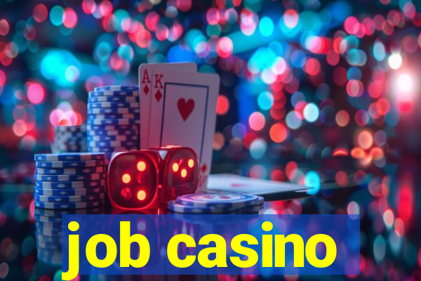 job casino