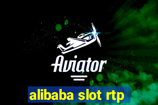 alibaba slot rtp