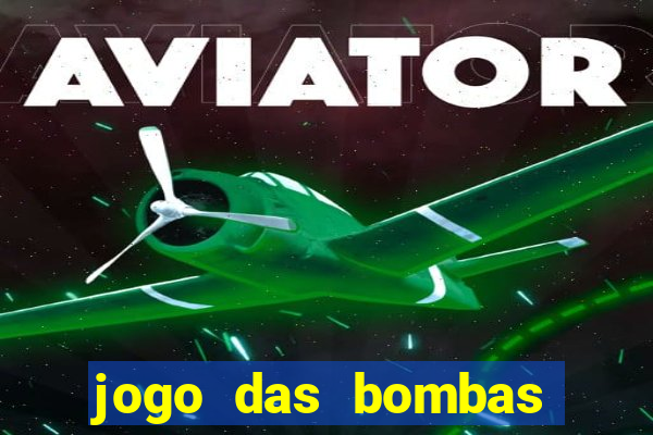 jogo das bombas que ganha dinheiro