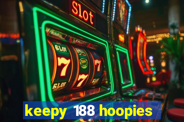 keepy 188 hoopies