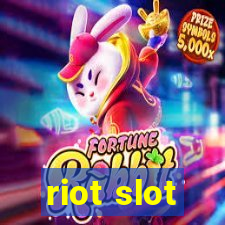 riot slot