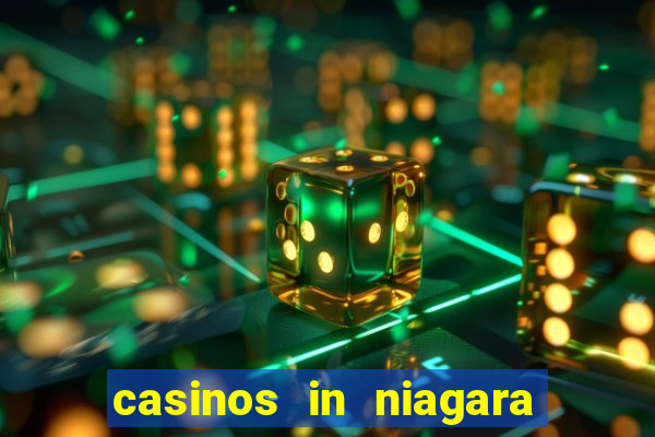 casinos in niagara falls ontario