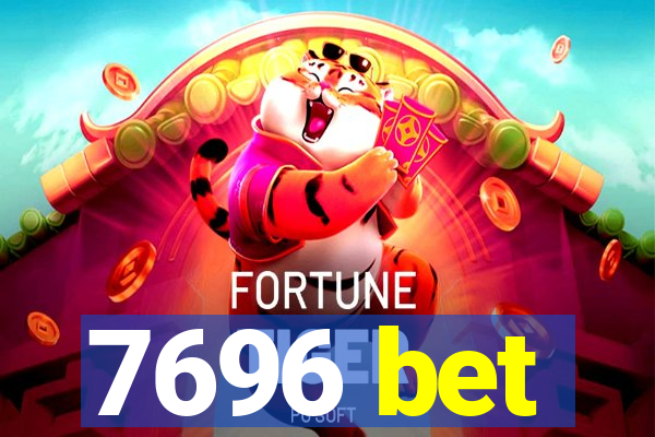 7696 bet