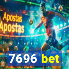 7696 bet