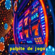 palpite de jogo para hoje