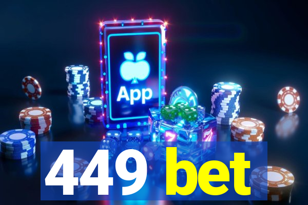 449 bet