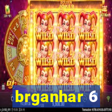 brganhar 6