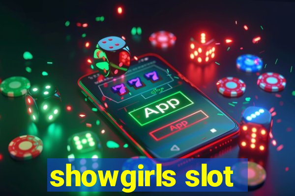 showgirls slot