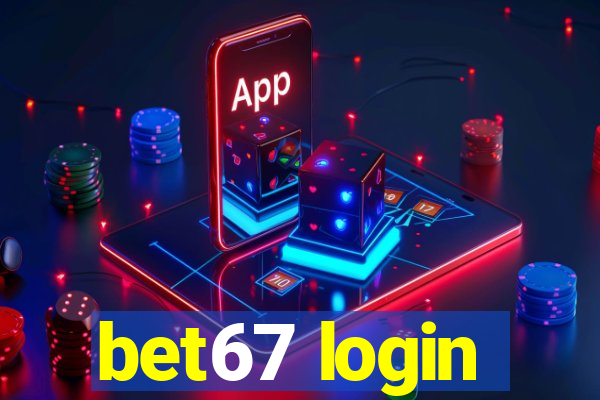 bet67 login