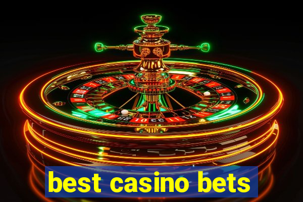 best casino bets