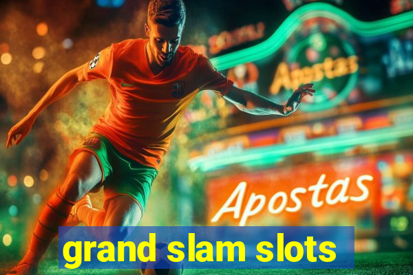 grand slam slots