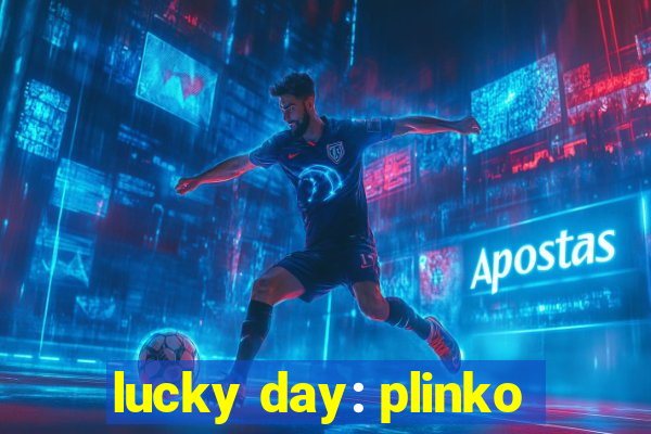 lucky day: plinko