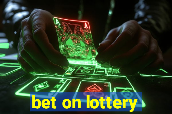 bet on lottery