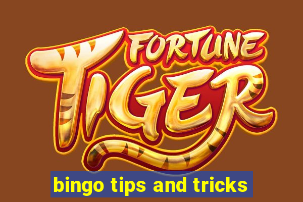 bingo tips and tricks