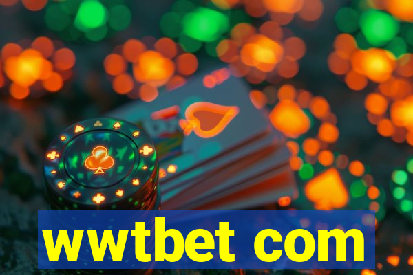 wwtbet com