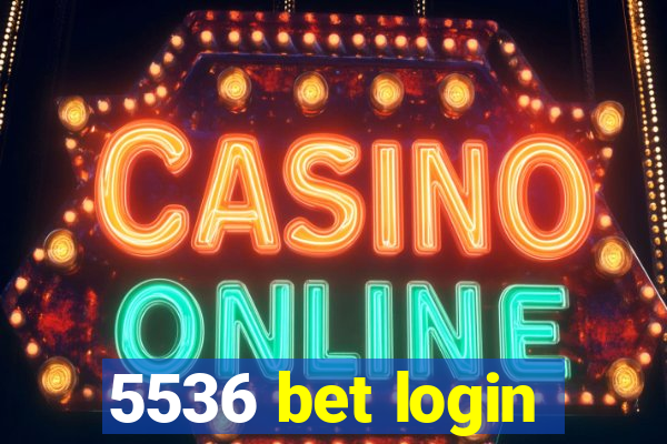 5536 bet login