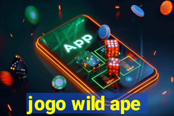 jogo wild ape