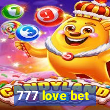 777 love bet