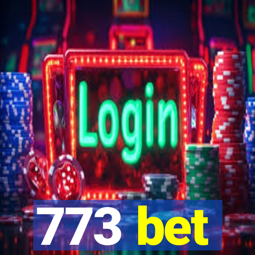 773 bet