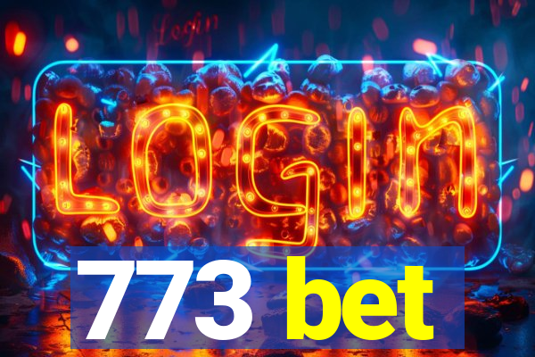 773 bet