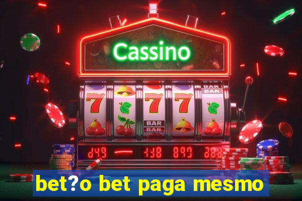 bet?o bet paga mesmo