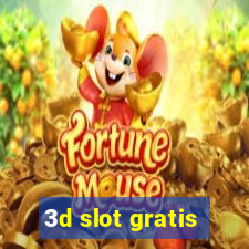 3d slot gratis