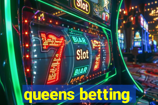 queens betting